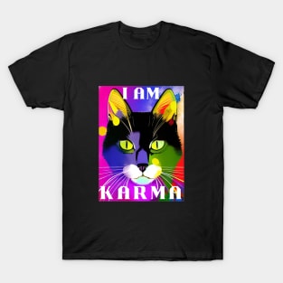 Karma Is A Cat My Dear T-Shirt